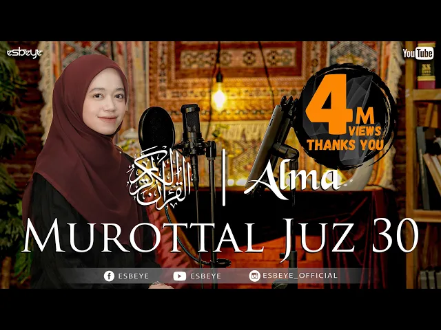 Download MP3 MUROTTAL JUZ 30 || ALMA ESBEYE