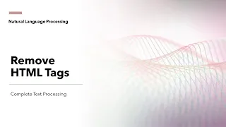 16 Remove HTML tags Text Preprocessing and Mining for NLP KGP Talkie