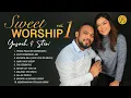Download Lagu SWEET WORSHIP Vol. 1 (Yusach \u0026 Stevi) #SaatMenyembah