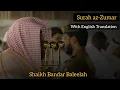 Download Lagu Beautiful Recitation | Surah az-Zumar (verse 8-31) | With Translation | Shaikh Bandar Baleelah 