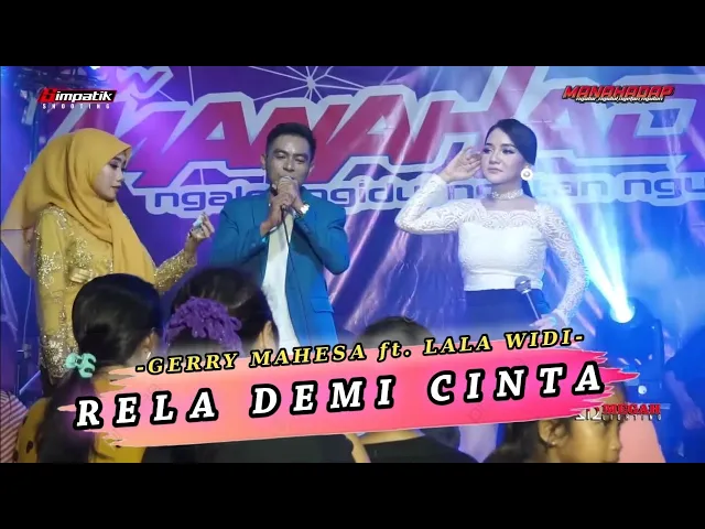 Download MP3 GERRY MAHESA  & LALA WIDY | Rela Demi Cinta | New Manahadap electone