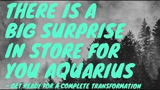 Download AQUARIUS - THERE IS A BIG SURPRISE IN STORE FOR YOU, COMPLETE TRANSFORMATION! | APRIL 15-22 | TAROT MP3