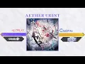Lagu Aether Crest: Astral ⇆ Celestial / void (Mournfinale) × 水野健治
