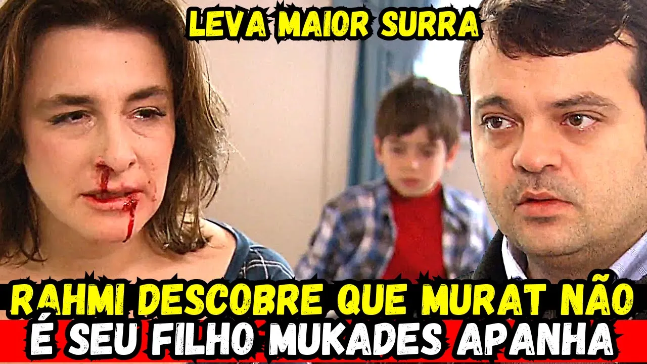 FATMAGUL Rami Descobre que Murat não é seu filho MUKADES LEVA A MAIOR SURRA