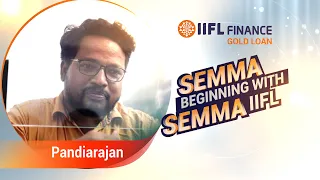 Pandiarajan’s Financial Success Story with IIFL Finance