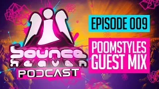Bounce Heaven Podcast 009 - Andy Whitby Poomstyles