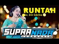 Download Lagu RUNTAH -BIWIR BEUREM-BEUREM JAWERr HAYAM PANON COKLAT KOPI SUSU - ERIN - SUPRA NADA INDONESIA