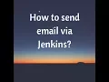 Jenkins Email Notification Configuration How to send email via Jenkins