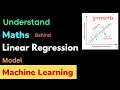 Maths Behind Linear Regression Machine learning Model Simple Regression Model HINDI
