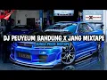 Download Lagu DJ PEUYEUM BANDUNG X JANG X TANJUNG BARU [MIXTAPE] RAKA PUTRA SUNDA PRIDE