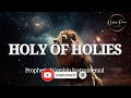 I Enter The Holy Of Holies| Prophetic Worship Instrumental