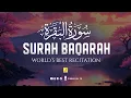 Lagu Surah AL BAQARAH Full (سورة البقره) ULTIMATE HEART TOUCHING RELAXING RECITATION | Zikrullah TV