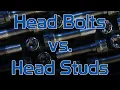 SDPC Tech Tips Head bolts vs studs