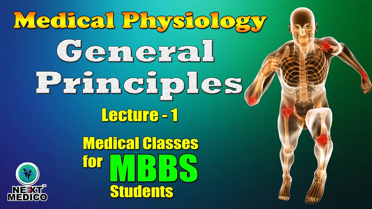 MEDICAL PHYSIOLOGY l KD Sir l General Principles l L1