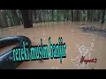 Tahan jaring ikan Musim banjir / hasil 5 jam padu mantap (#eps63)