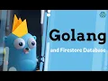 Golang Go Crash Course 02 Connecting our REST API with Firebase Firestore Database