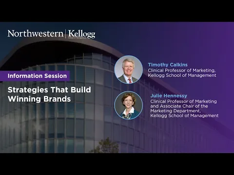 Information session on Kellogg Executive Education’s Strategies That Build Winning Brands program
