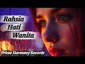 Download Lagu Rahsia Hati Wanita - Pop Melayu Terbaru 2025 | Lagu Cinta Penuh Makna #popular 