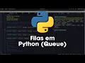 Filas em Python Estrutura de dados - Queue