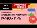 40 OCR A Level H046-H446 SLR8 - 1 2 Introduction to programming part 1 program flow