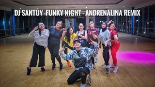 Download DJ SANTUY - FUNKY NIGHT - Andrenalina (Awan Axello Remix) 🖤 | ZUMBA | FITNESS | TIKTOK | VIRAL MP3