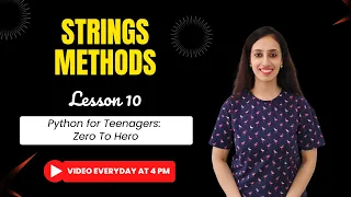 Lesson 10 String Methods in Python