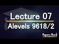Alevel Computer Science 9618 Paper 2 Selection Statement Part 2 LECTURE 07