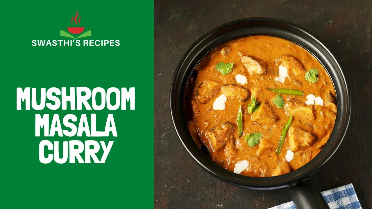 Mushroom Masala (Mushroom Curry)