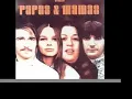 The Mamas & The Papas - Dream A Little Dream Of Me