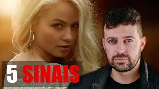 5 Sinais que a mulher da Quando quer que Você se Aproxime
