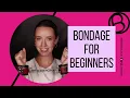 Lagu Bondage for Beginners | Bondara Guides