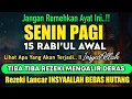 Download Lagu PUTAR AYAT INI DI BULAN RABI'UL AWAL, SEGALA HAJAD DIKABULKAN, REZEKI MENGALIR DERAS, AAMIIN