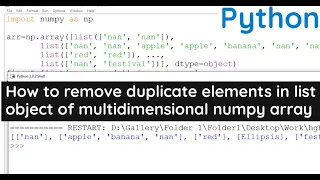 How to remove duplicate elements in numpy multidimensional array of list in python