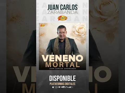 #Disponible #juancarloszarabanda #VenenoMortal #musicapopular #discoslags