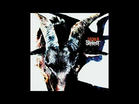 Download MP3 Slipknot - Iowa (Full Album)