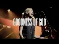 Goodness Of God - Lyrics Songs ~ Praise And Worship