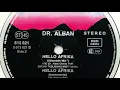 Download Lagu Dr. Alban feat. Leila K. • Hello Afrika (Instrumental) (1990)