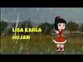Download Lagu Lisa Karla ~ Hujan ( Official Music Video )