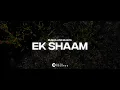 Rusha & Blizza - Ek Shaam