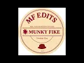 Lagu Munky Fike - Get Down to the Beat (Edit)