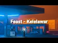 Download Lagu Kelelawar (lirik) - Feast
