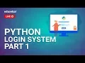 Python Login System Part - 1 How to create Simple Login Form in Python Python Training Edureka