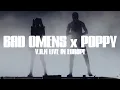 Download Lagu BAD OMENS x POPPY - \