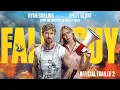 The Fall Guy Trailer 2