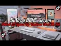 Download Lagu DJ Drop BBHC Seram Full Bass || Melodi JJ Speed Up Kalian Suka Enakeun Viral Tik Tok Terbaru 2025