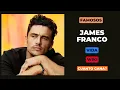 James Franco Quien es y cual es su patrimonio