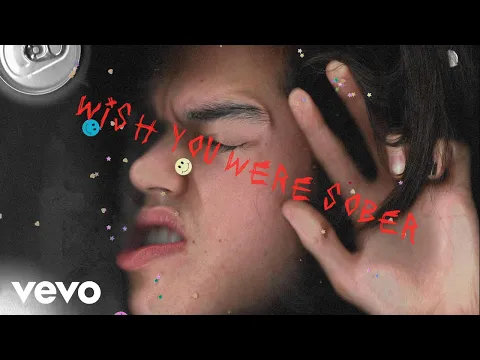 Download MP3 Conan Gray - Wish You Were Sober (Official Lyric Video)