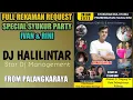 28 JANUARI DJ HALILINTAR SYUKURAN PARTY IVAN \u0026 RINY