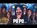 Download Lagu Son of Sardaar 2 Song - Po Po 2.0 | Ajay Devgn | Salman, Mrunal| Son of Sardaar 2 Po Po Song Update