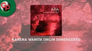 Download Ada Band - Karena Wanita Ingin Dimengerti (Official Audio) MP3